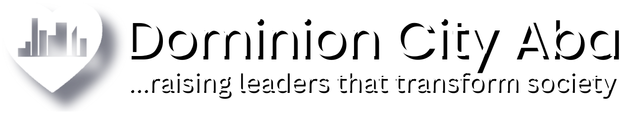 Dominion City Aba — raising leaders that transform society